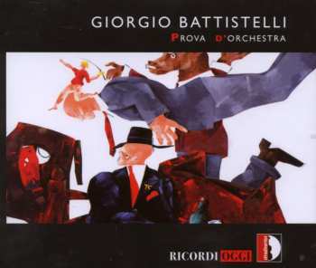 Album Giorgio Battistelli: Prova D'Orchestra