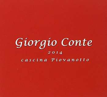 Album Giorgio Conte: 2014 Cascina Piovanotto