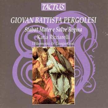 CD Giovanni Battista Pergolesi: Stabat Mater e Salve Regina