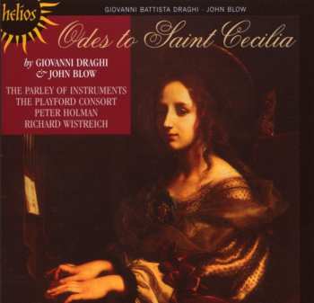 Album The Parley Of Instruments: Odes To Saint Cecilia