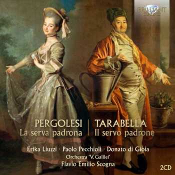 2CD Giovanni Battista Pergolesi: la Serva Padrona / Il Servo Padrone