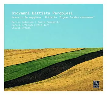 Messa In Re Maggiore / Mottetto Dignas Laudes Resonemus