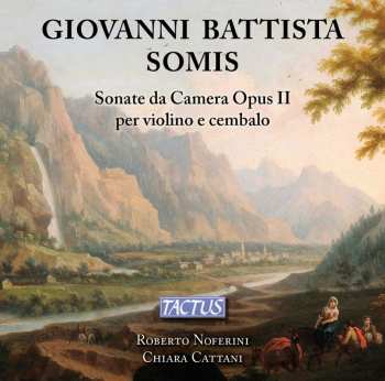 CD Chiara Cattani: Sonate Da Camera Opus II Per Violino E Cembalo