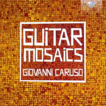 Album Giovanni Caruso: Guitarmosaics