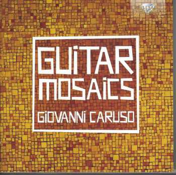 CD Giovanni Caruso: Guitarmosaics