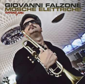 Album Giovanni Falzone Mosche Elettriche: Around Jimi