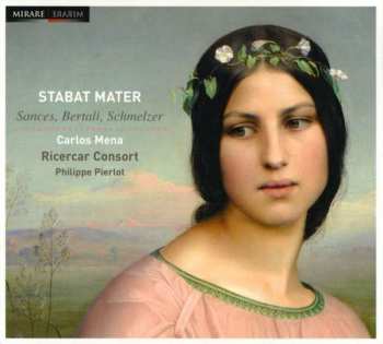 Album Johann Heinrich Schmelzer: Stabat Mater