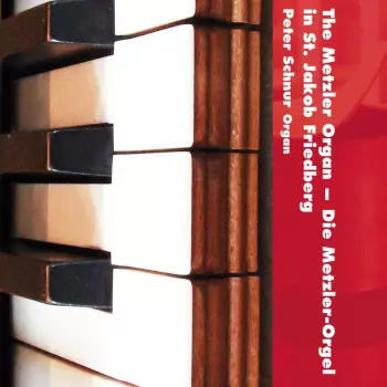 Die Metzler - Orgel In St.jakob Friedberg