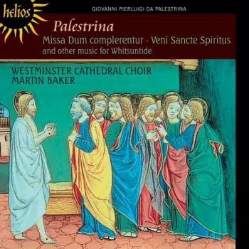 Missa Dum complerentur, Veni Sancte Spiritus and other music for Whitsuntide