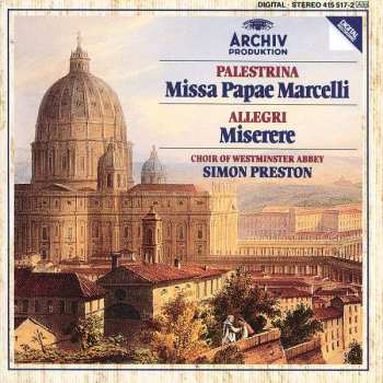 Album Gregorio Allegri: Palestrina: Missa Papae Marcelli / Allegri: Miserere