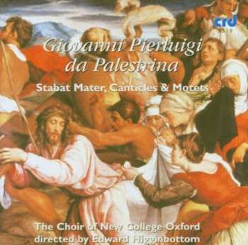 Album The New College Oxford Choir: Stabat Mater, Canticles & Motets