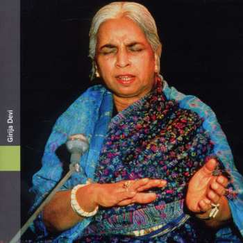 CD Girija Devi: Inde Du Nord: Girija Devi