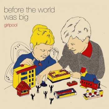 LP Girlpool: Before The World Was Big LTD | CLR