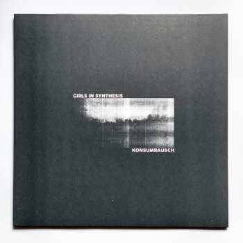 LP Girls In Synthesis: Konsumrausch