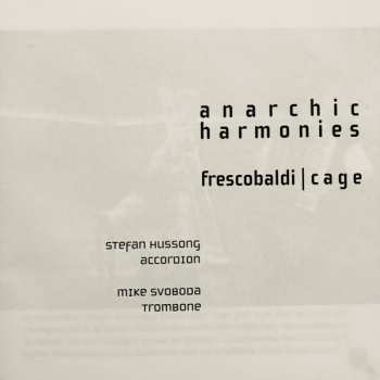 CD John Cage: Anarchic Harmonies