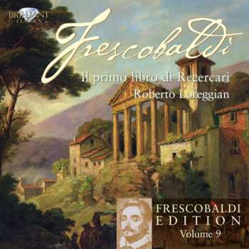 Album Girolamo Frescobaldi: Il Primo Livro Di Recercari