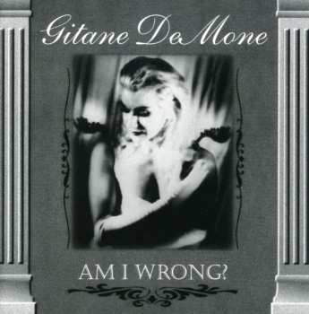 Album Gitane Demone: Am I Wrong?
