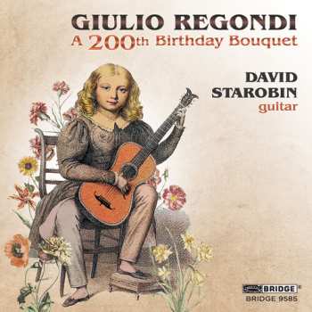 Album Giulio Regondi: A 200th Birthday Bouquet