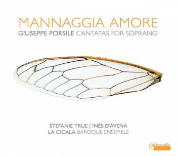 CD Stefanie True: Mannaggia Amore - Cantatas For Soprano