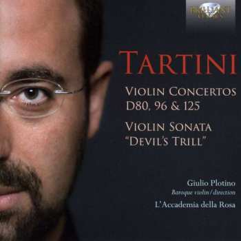 CD Giuseppe Tartini: Violin Concertos D80, 96 & 125, Violin Sonata "Devil's Thrill"