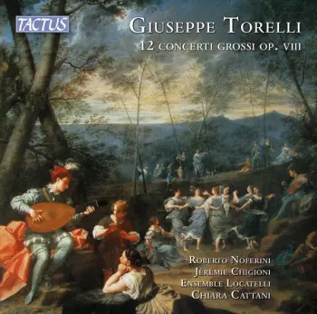 12 Concerti Grossi Op. VIII