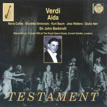2CD Maria Callas: Aida (Recorded On 10 June 1953 At The Royal Opera House, Covent Garden, London)