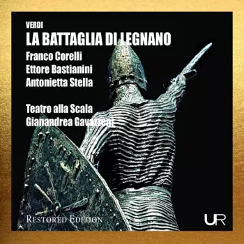 Giuseppe Verdi: La Battaglia Di Legnano (Scala 1961)