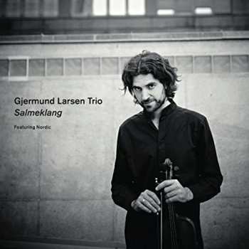 CD Gjermund Larsen Trio: Salmeklang