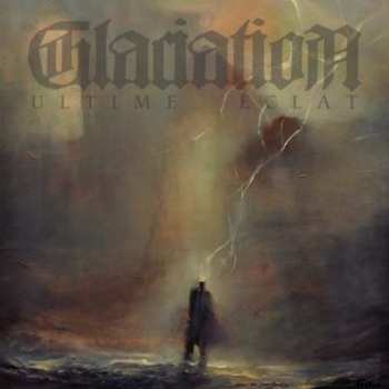 Album Glaciation: Ultime Eclat