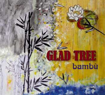 Album Glad Tree: bambù