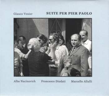 Album Glauco Venier: Suite Per Pier Paolo