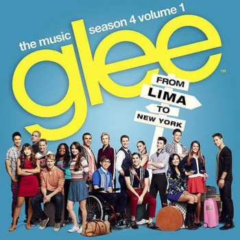 Album Glee Cast: Glee: The Music, Season 4 Volume 1 From Lima To New York