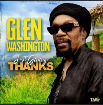 Glen Washington: Just Giving Thanks