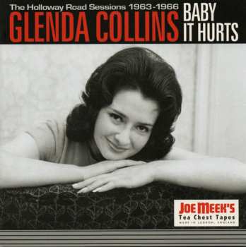 3CD/Doos Glenda Collins: Baby It Hurts (The Holloway Road Sessions 1963-1966 Singles, Sessions, Outtakes, Demos And More)
