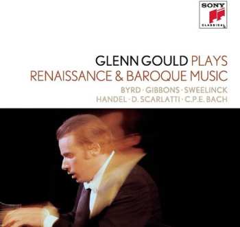 Album Glenn Gould: Glenn Gould Plays Renaissance & Baroque Music