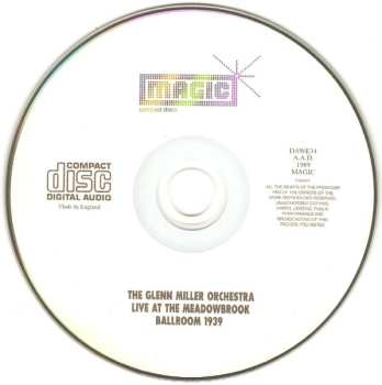 CD Glenn Miller And His Orchestra: Live At The Meadowbrook Ballroom 1939
