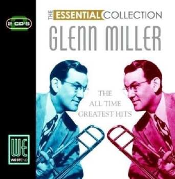 2CD Glenn Miller: The Essential Collection