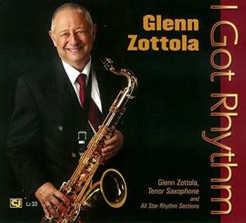 Album Glenn Zottola: I Got Rhythm