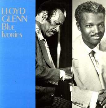 Album Glenn,lloyd: Blue Ivories 1947