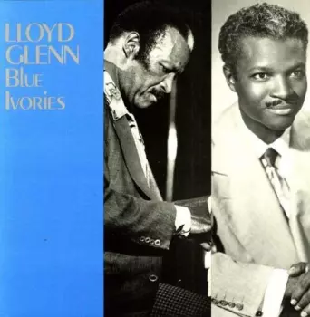 Glenn,lloyd: Blue Ivories 1947