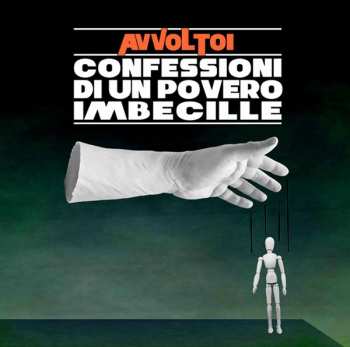 CD Gli Avvoltoi: Confessioni Di Un Povero Imbecille
