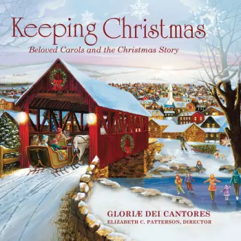 Keeping Christmas (Beloved Carols And The Christmas Story)