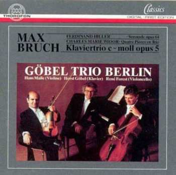 Album Max Bruch: Klaviertrio C-moll Opus 5 / Serenade Opus 64 / Quatre Pièces En Trio