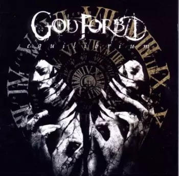 God Forbid: Equilibrium
