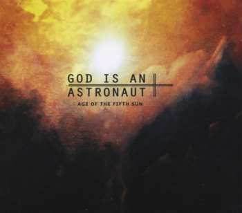 CD God Is An Astronaut: Age Of The Fifth Sun