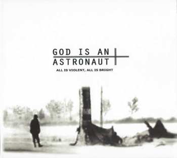 CD God Is An Astronaut: All Is Violent, All Is Bright DIGI