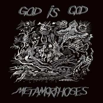 CD God Is God: Metamorphoses