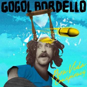 CD Gogol Bordello: Pura Vida Conspiracy