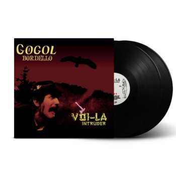LP Gogol Bordello: Voi-la Intruder