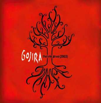 2LP Gojira: The Link Alive LTD | CLR
